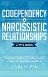 CODEPENDENCY AND  NARCISSISTIC RELATIONSHIPS