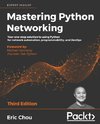 Mastering Python Networking - Third Edition