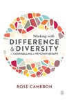 Working Difference Diversity in Counselling Psychotherapy