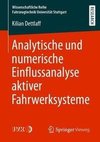 Analytische und numerische Einflussanalyse aktiver Fahrwerksysteme