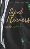 Secret Flowers