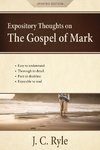 Expository Thoughts on the Gospel of Mark