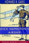 Dick Hamilton's Airship (Esprios Classics)