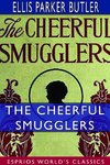 The Cheerful Smugglers (Esprios Classics)