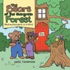 The Bears of the Evergreen Forest