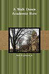 A Walk Down Academic Row