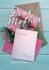 Dear Mother