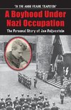 Boyhood Under Nazi Occupation