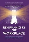 Rehumanizing the Workplace