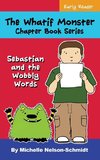 The Whatif Monster Chapter Book Series