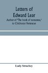 Letters of Edward Lear, author of 