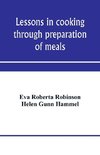 Lessons in cooking through preparation of meals