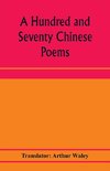 A hundred and seventy Chinese poems