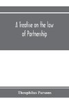 A treatise on the law of partnership