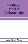 The life and letters of Fitz-Greene Halleck