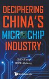 Deciphering China's Microchip Industry