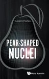 Pear-Shaped Nuclei