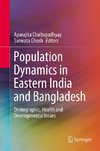 Population Dynamics in Eastern India and Bangladesh