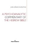 A Psychoanalytic Commentary of the Hebrew Bible