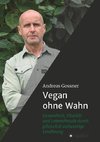 Vegan ohne Wahn