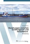 Beziehungen zwischen Schiffseignern und Versicherern