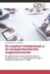 El capital Intelectual y el comportamiento organizacional