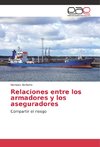 Relaciones entre los armadores y los aseguradores