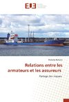 Relations entre les armateurs et les assureurs