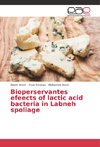 Bioperservantes efeects of lactic acid bacteria in Labneh spoliage