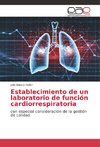 Establecimiento de un laboratorio de función cardiorrespiratoria