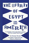 The Spirit of Egypt in America