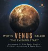 Why is Venus Called 