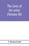 The lives of the saints (Volume III)