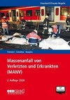 Standard-Einsatz-Regeln: Massenanfall von Verletzten und Erkrankten (MANV)