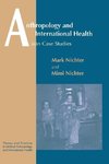 Nichter, M: Anthropology and International Health