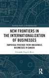 New Frontiers in the Internationalization of Businesses