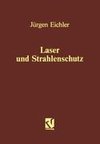 Laser und Strahlenschutz