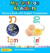 My First Lao Alphabets Picture Book with English Translations