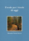 Favole per i bimbi di oggi