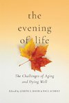 The Evening of Life