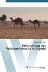 Bekämpfung des Wüsteneinbruchs in Nigeria