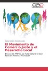 El Movimiento de Comercio Justo y el Desarrollo Local