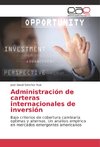 Administración de carteras internacionales de inversión