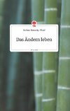 Das Ändern leben. Life is a Story