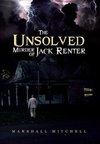 The Unsolved Murder of Jack Renter