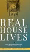 Real House Lives