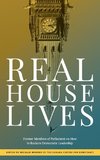 Real House Lives