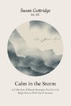 Calm in the Storm