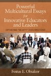 Powerful Multicultural Essays For Innovative Educators and Leaders