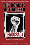 The Road to Actualized Democracy